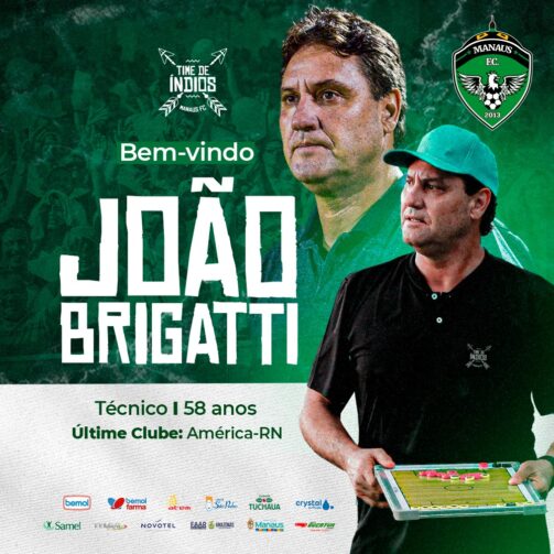 Manaus anuncia a contratação de João Brigatti para a sequência do clube na Série C