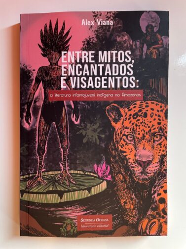 Livro ‘Entre Mitos, Encantados e Visagentos’ será lançado em Parintins