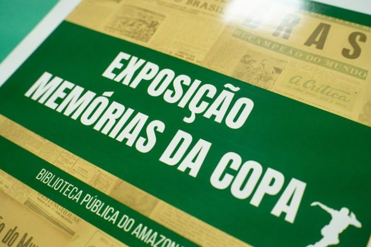 Biblioteca Pública do Amazonas promove última etapa da exposição ‘Memórias da Copa’